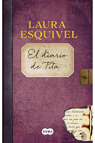 Suma El Diario de Tita (Como Agua Para Chocolate) / Jurnalul lui Tita (ca apa...