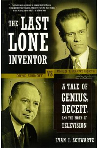 Perennial Ultimul inventator singuratic: o poveste despre geniu, înșelăciune ...