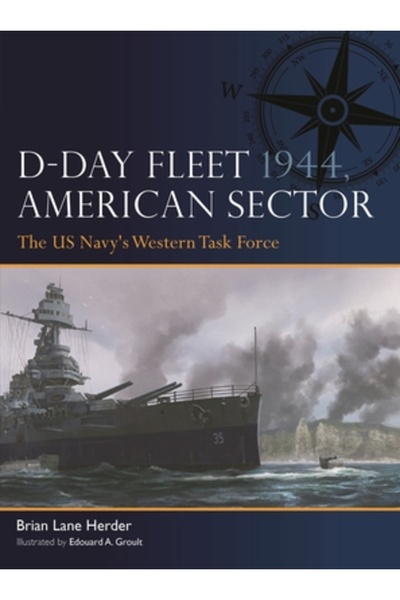 Osprey Pub Inc Flota Zilei Z 1944, Sectorul american: Forța operativă vestică...