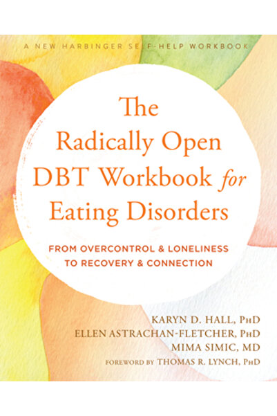 New Harbinger Pubn Caiet de lucru DBT radical deschis pentru tulburări de ali...