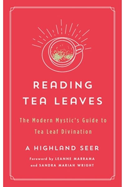 St Martins Pr Citirea frunzelor de ceai: Ghidul misticului modern pentru divi...