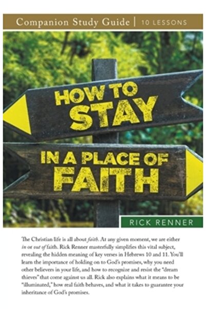 Harrison House Ghid de studiu Cum să rămâi într-un loc de credință