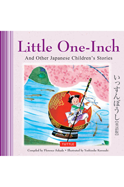 Tuttle Pub Little One-Inch & Other Japanese Children's Favorite Stories