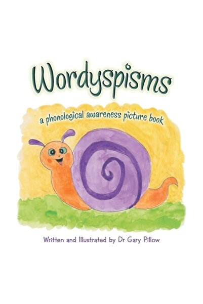 Xlibris Us Wordyspisms: o carte ilustrată despre conștientizarea fonologică