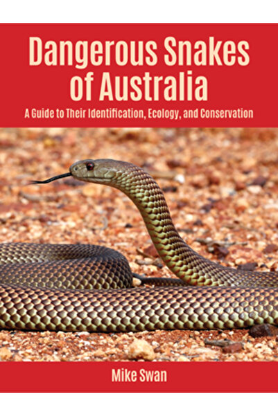 Comstock Pub Șerpi periculoși din Australia: Un ghid pentru identificarea, ec...