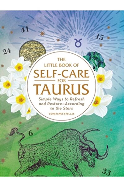 Simon & Schuster Export Ed The Little Book of Self-Care for Taurus: Simple Wa...
