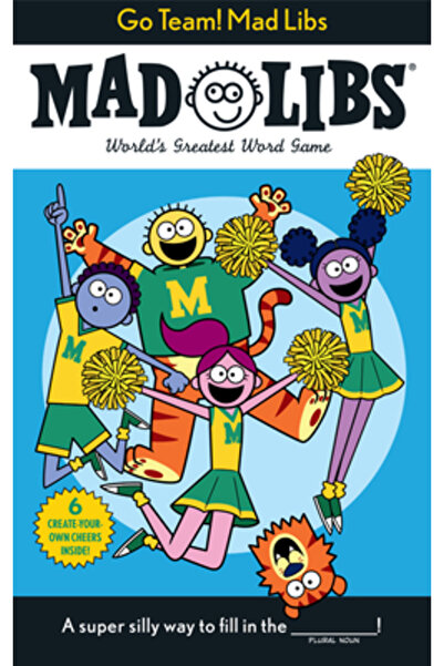 Price Stern Sloan Inc Haide, echipă! Mad Libs: Cel mai tare joc de cuvinte di...