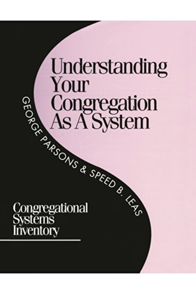 Kessinger Pub Llc Înțelegerea congregației tale ca sistem: Inventarul sisteme...