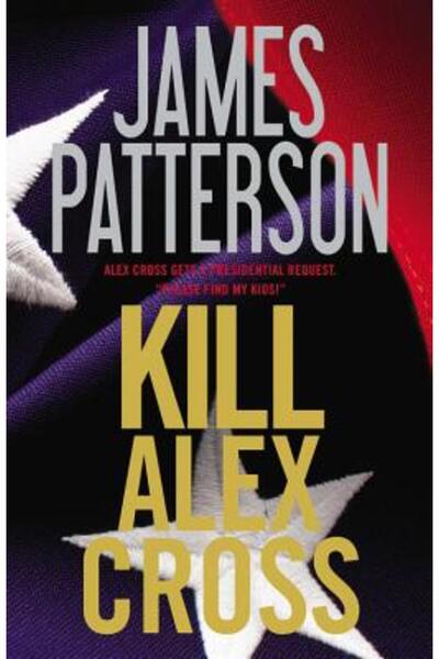 Grand Central Pub Mass Market Kill Alex Cross