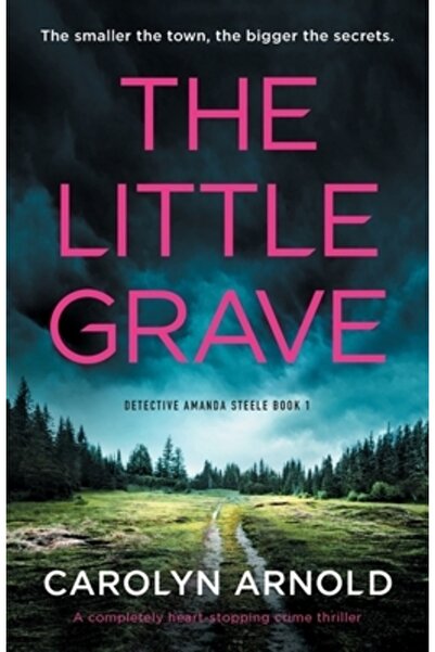 Bookouture Micul Mormânt: Un thriller polițist extrem de palpitant