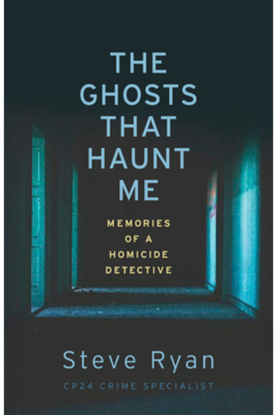 Dundurn Pr Ltd Fantomele care mă bântuie: Amintirile unui detectiv de omucideri