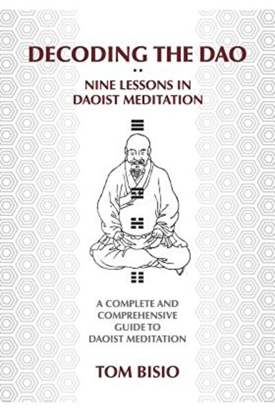 Oxford Univ Pr Decodificarea DAO: Nouă lecții de meditație daoistă: Un ghid c...