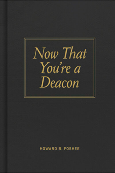 B&H Publishing Group Acum că ești diacon