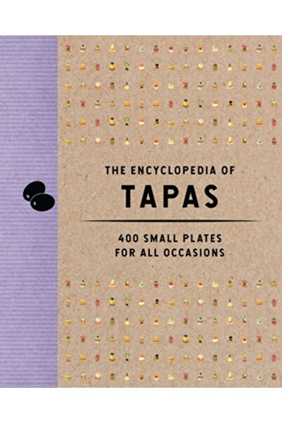 Cider Mill Pr Enciclopedia tapasului: 350 de farfurii mici pentru toate ocaziile