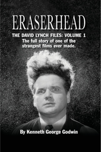Bearmanor Media Eraserhead, Dosarele lui David Lynch: Volumul 1 (copertă cart...