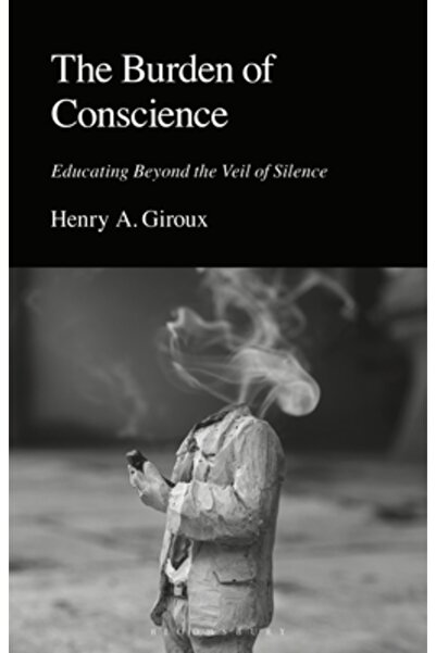 Bloomsbury Academic Povara conștiinței: Educația dincolo de vălul tăcerii