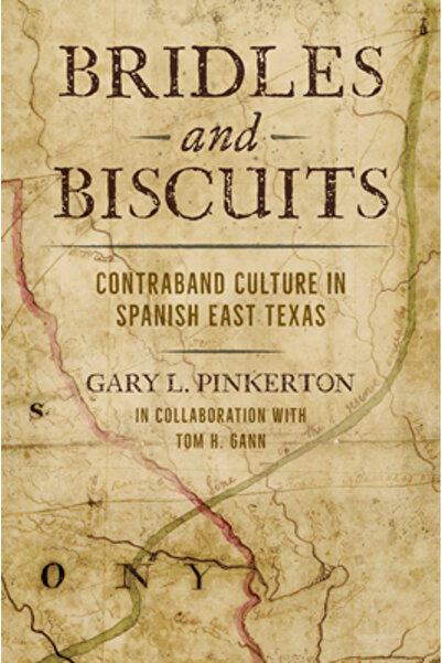 Texas A & M Univ Pr Frâie și biscuiți: Cultura contrabandei în estul spaniol ...