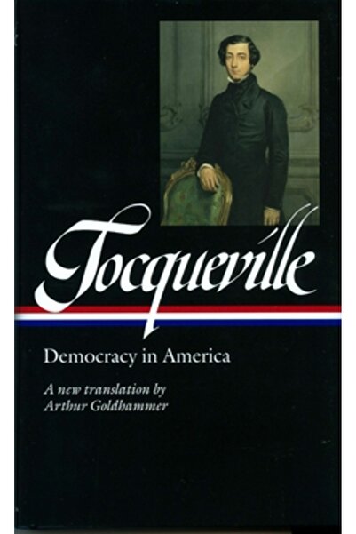 Library of America Tocqueville: Democrația în America