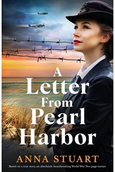 Bookouture O scrisoare din Pearl Harbor: Bazat pe o poveste adevărată, o pagi...