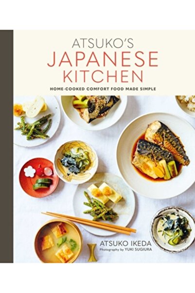 Ryland Peters & Small Inc Bucătăria japoneză a lui Atsuko: Mâncare reconforta...