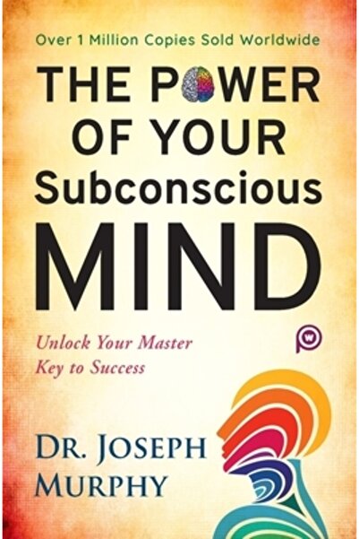 General Pr The Power of Your Subconscious Mind