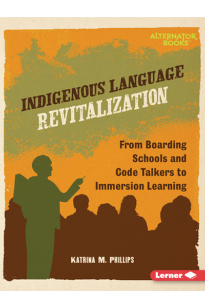 Lerner Pubn Revitalizarea limbilor indigene: de la școlile cu internat și vor...