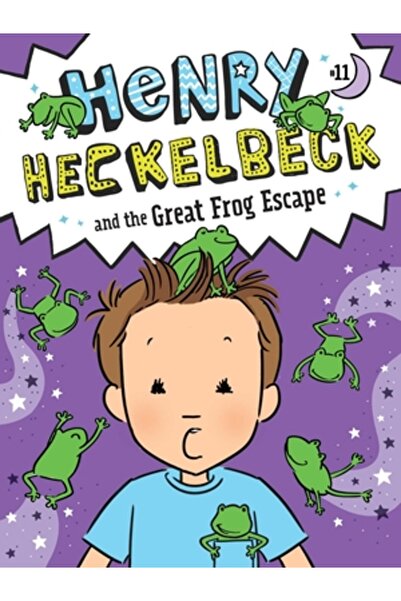 Simon Pulse Henry Heckelbeck și Marea Evadare a Broaștei: Volumul 11