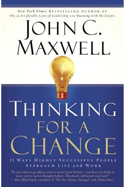Center Street Thinking for a Change: 11 Ways Highly Successful People Approac...