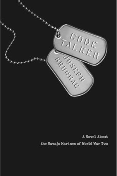 Dial Books Code Talker: A Novel about the Navajo Marines of World War Two