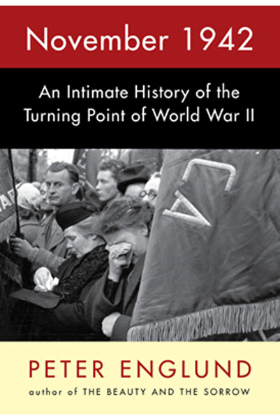Knopf Noiembrie 1942: O istorie intimă a momentului de cotitură al celui de-a...