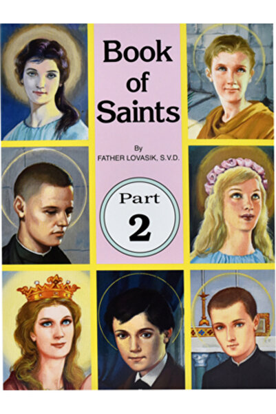 Catholic Book Pub Co Cartea Sfinților, Partea a 2-a