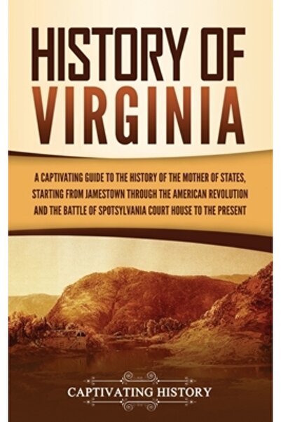 Captivating History Istoria Virginiei: Un ghid captivant al istoriei Mamei St...
