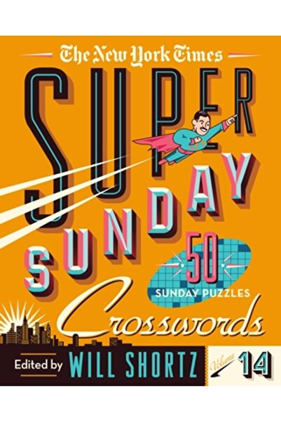 Griffin Încrucișate Super Sunday din New York Times, volumul 14: 50 de puzzle...