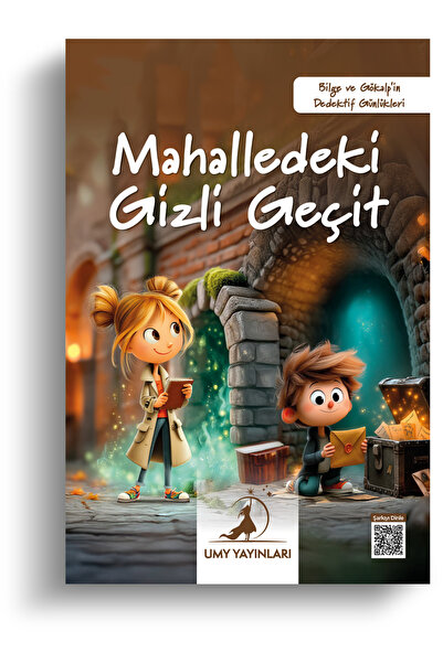 UMY Yayınları Mahalledeki Gizli Geçit - Bilge ve Gökalp'in Dedektif Günlükler...