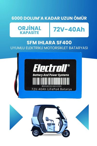 ELECTROLL Sfm Ihlara Sf400 Uyumlu Batarya LiFePO4 72V 40Ah Elektrikli Motorsi...