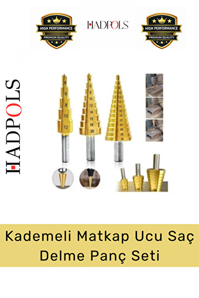 HadPols #KademeliMatkapUcu 3lü 4-32mm HSS Titanyum Çift Yivli Çatlatmadan Sac...