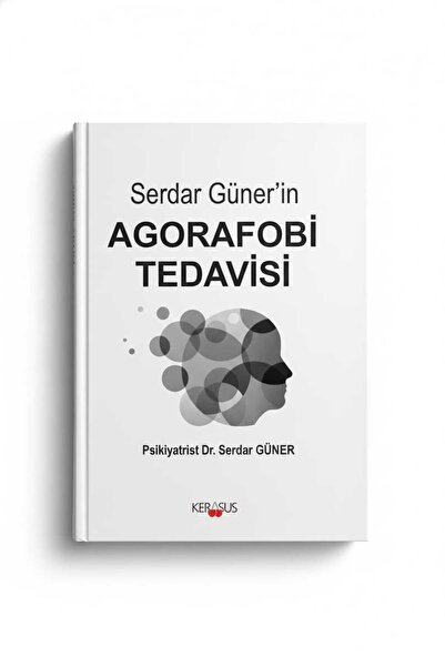 Kerasus Yayınları Serdar Güner'in Agorafobi Tedavisi
