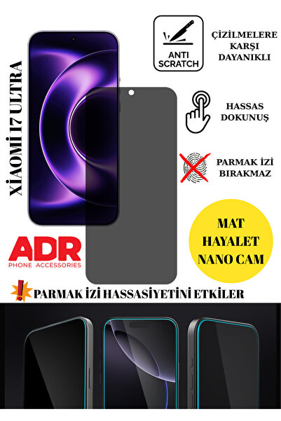 ADR Phone Accessories Xiaomi 17 Ultra Hayalet Cam Mat Nano Ekran Koruyucu Dar...