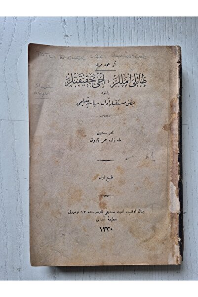 Edi Antik Tatlı Emeller Acı Hakikatler Osmanlıca Kitap. Orijinal Osmanlıca ro...