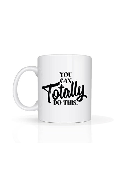 Printoot Customizable Motivational Mug You Can Totally Do This Design Encoura...
