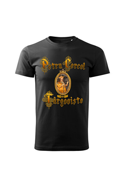 Editura Cetatea de Scaun Tricou personalizat, PETRU CERCEL, domn al Tarii Rom...