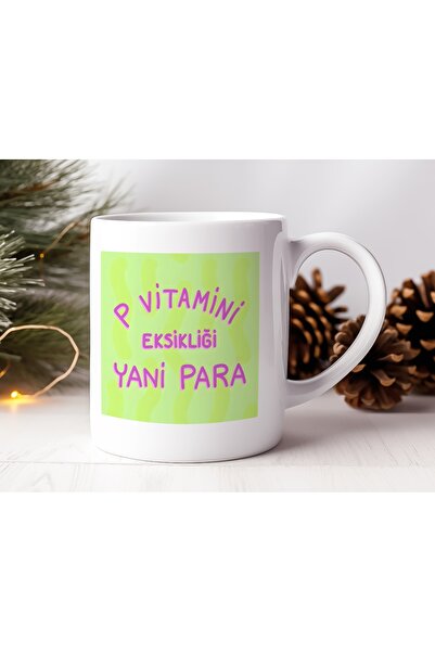 Beramussa Vitamin P Deficiency, That Is, Money Written Design Mug – Humorous ...