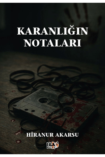 Tilki Kitap Karanlığın Notaları / Hiranur Akarsu / / 9786255779519
