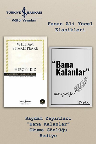 TÜRKİYE İŞ BANKASI KÜLTÜR YAYINLARI Hırçın Kız - William Shakespeare |Hasan A...