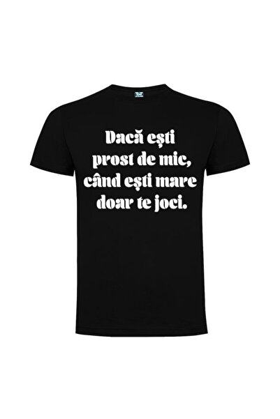 Printees Tricou bărbat - Prost de mic