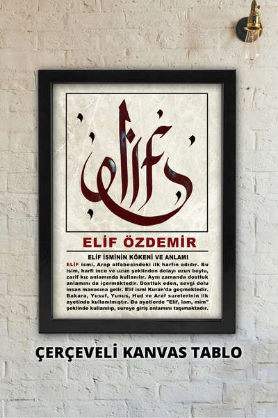 Atika Elif İsmine Özel, Elif İsminin Kökeni ve Anlamı Kişiye Özel Tablo / Çer...