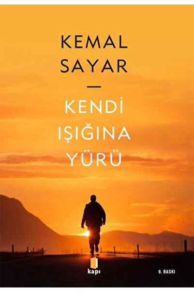 Kapı Yayınları Kendi Işığına Yürü Kemal Sayar Kapı Yayın