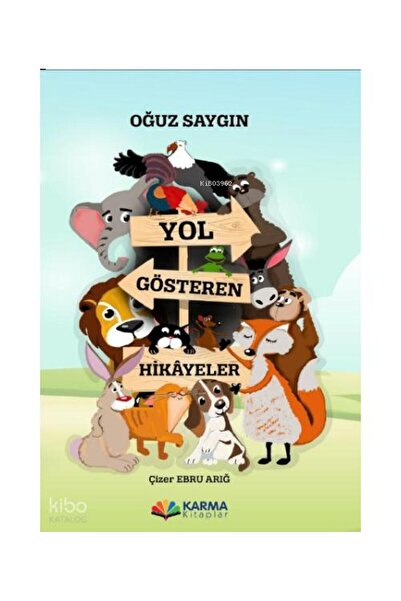 Karma Kitaplar Yol Gösteren Hikayeler / / Oğuz Saygın