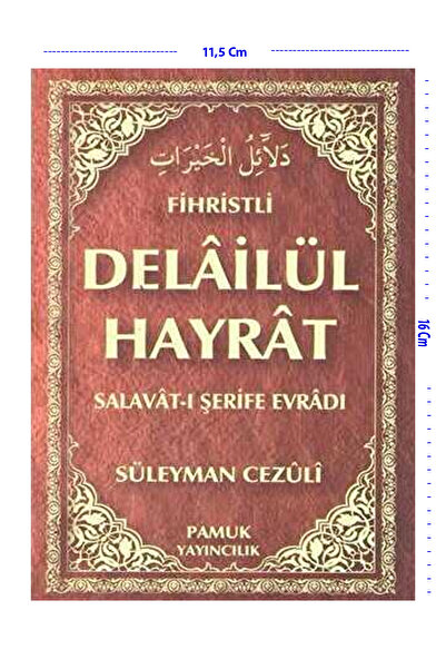 Pamuk Yayıncılık Delailül Hayrat- Arapça ( Cep Boy- Fihristli- Dua-109 )