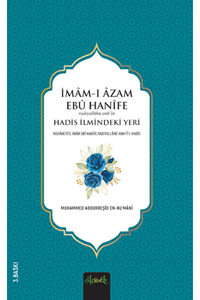 Misvak Neşriyat Yayınevi İmam-ı Azam Ebü Hanife (R.A.)’İn Hadis İlmindeki Yeri